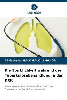 Die Sterblichkeit während der Tuberkulosebehandlung in der DRK