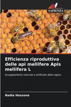 Efficienza riproduttiva delle api mellifere Apis mellifera L
