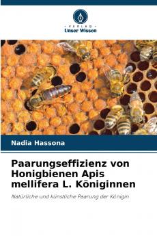 Paarungseffizienz von Honigbienen Apis mellifera L. Königinnen
