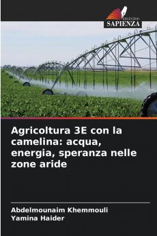 Agricoltura 3E con la camelina