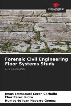 Forensic Civil Engineering Floor Systems Study