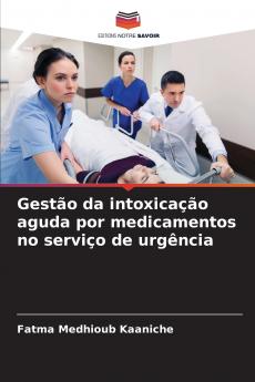 Gestão da intoxicação aguda por medicamentos no serviço de urgência