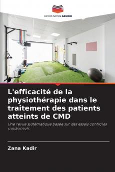 L'efficacité de la physiothérapie dans le traitement des patients atteints de CMD