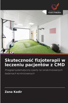 Skuteczność fizjoterapii w leczeniu pacjentów z CMD