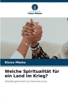 Welche Spiritualität für ein Land im Krieg?