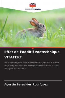 Effet de l'additif zootechnique VITAFERT