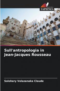 Sull'antropologia in Jean-Jacques Rousseau