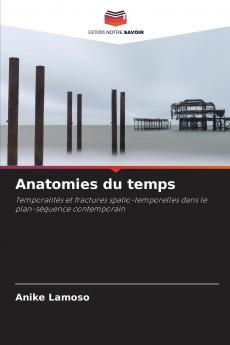 Anatomies du temps
