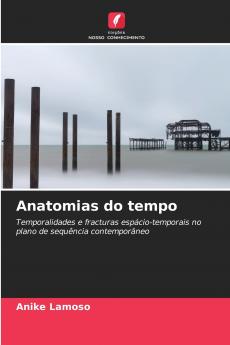 Anatomias do tempo