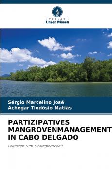 PARTIZIPATIVES MANGROVENMANAGEMENT IN CABO DELGADO