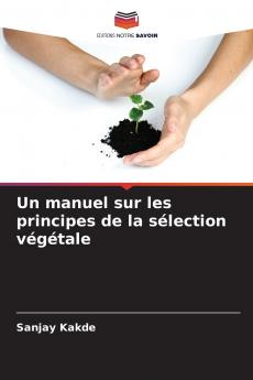 Un manuel sur les principes de la sélection végétale