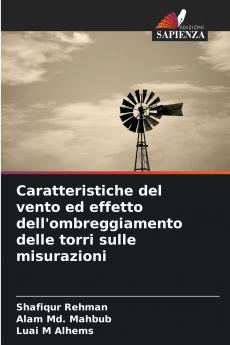 Caratteristiche del vento ed effetto dell'ombreggiamento delle torri sulle misurazioni