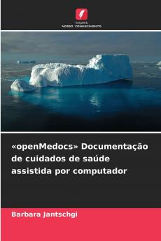 openMedocs Documentação de cuidados de saúde assistida por computador