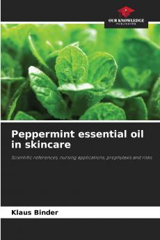 Peppermint essential oil in skincare