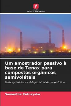 Um amostrador passivo à base de Tenax para compostos orgânicos semivoláteis