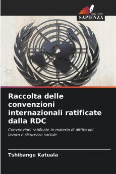 Raccolta delle convenzioni internazionali ratificate dalla RDC