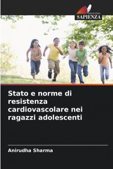 Stato e norme di resistenza cardiovascolare nei ragazzi adolescenti