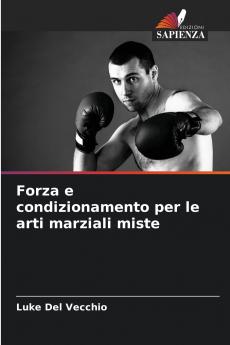 Forza e condizionamento per le arti marziali miste
