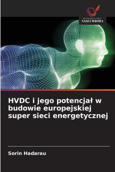 HVDC i jego potencjał w budowie europejskiej super sieci energetycznej