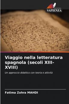 Viaggio nella letteratura spagnola (secoli XIII-XVIII)