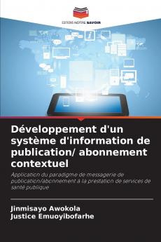 Développement d'un système d'information de publication/ abonnement contextuel