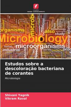 Estudos sobre a descoloração bacteriana de corantes