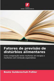 Fatores de previsão de distúrbios alimentares