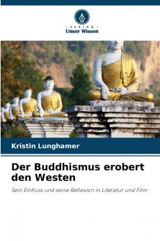 Der Buddhismus erobert den Westen