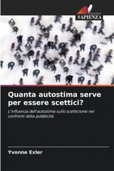 Quanta autostima serve per essere scettici?