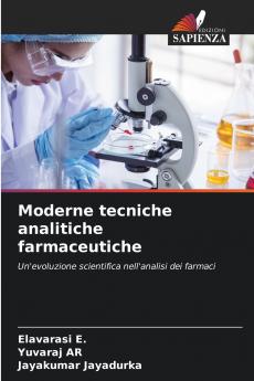 Moderne tecniche analitiche farmaceutiche