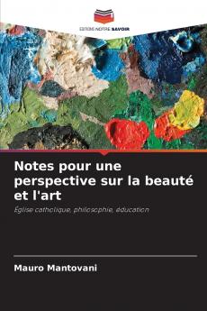 Notes pour une perspective sur la beauté et l'art