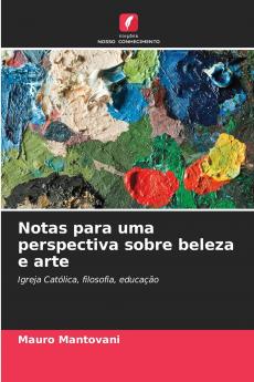 Notas para uma perspectiva sobre beleza e arte