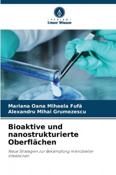 Bioaktive und nanostrukturierte Oberflächen