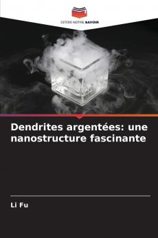 Dendrites argentées