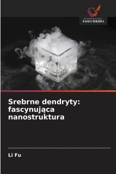 Srebrne dendryty