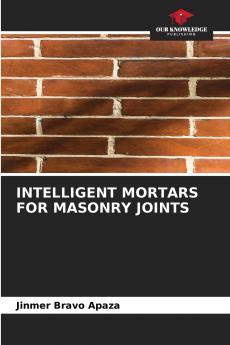 INTELLIGENT MORTARS FOR MASONRY JOINTS
