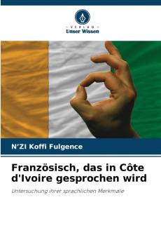 Französisch das in Côte d'Ivoire gesprochen wird