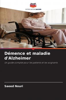 Démence et maladie d'Alzheimer