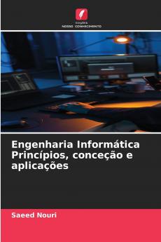 Engenharia Informática Princípios conceção e aplicações