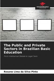 The Public and Private Sectors in Brazilian Basic Education