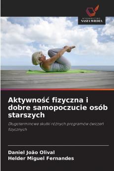 Aktywność fizyczna i dobre samopoczucie osób starszych