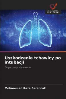 Uszkodzenie tchawicy po intubacji