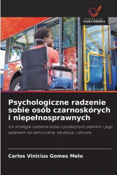 Psychologiczne radzenie sobie osób czarnoskórych i niepełnosprawnych