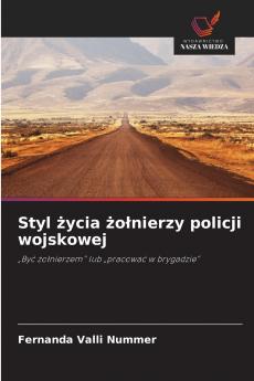 Styl życia żołnierzy policji wojskowej