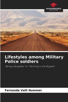 Lifestyles among Military Police soldiers