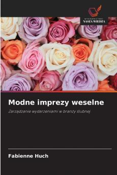 Modne imprezy weselne