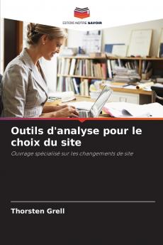 Outils d'analyse pour le choix du site