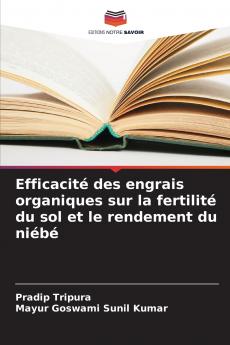 Efficacité des engrais organiques sur la fertilité du sol et le rendement du niébé