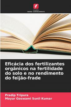 Eficácia dos fertilizantes orgânicos na fertilidade do solo e no rendimento do feijão-frade