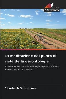 La meditazione dal punto di vista della gerontologia